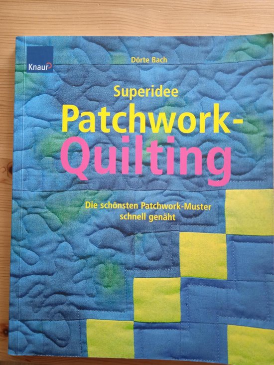 9783426643280 - Superidee Patchwork-Quilting: Die schonsten Patchwo... | Book