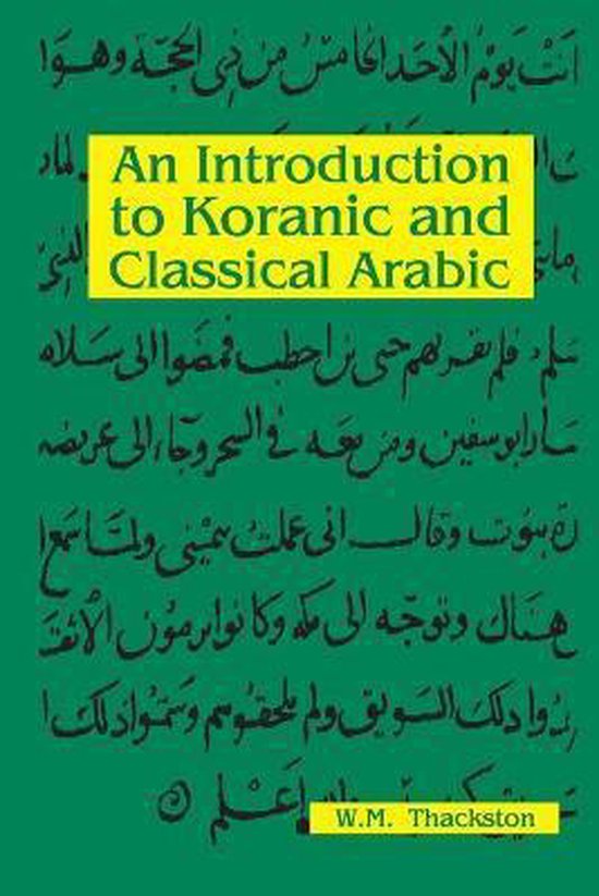 Introduction To Koranic And Classical Arabic