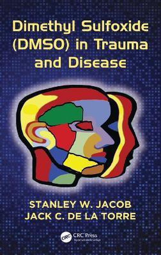 Dimethyl Sulfoxide Dmso in Trauma and Disease