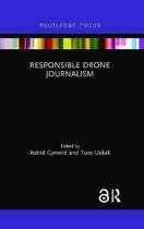 Disruptions- Responsible Drone Journalism