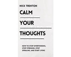 Omslag van Calm Your Thoughts