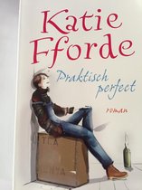 Praktisch perfect | Katie Fforde