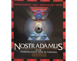 Nostradamus en de voorspellingen voor de toekomst