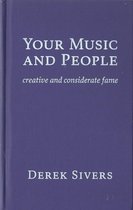 Your Music and People