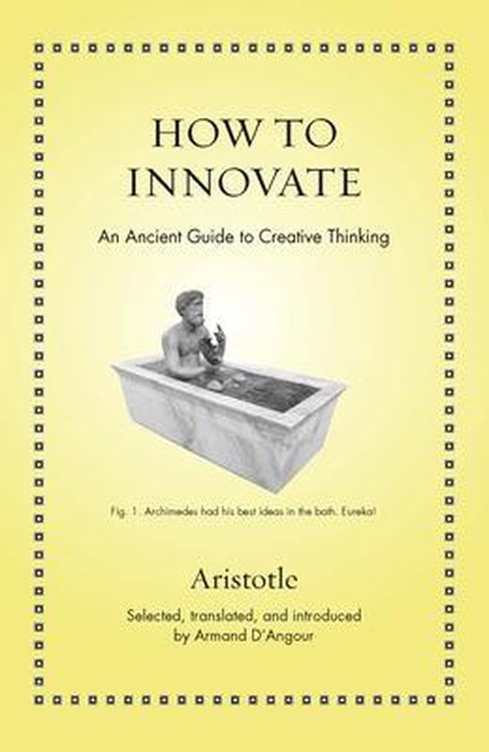 Ancient Wisdom for Modern Readers - How to Innovate - cover