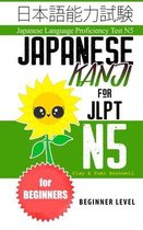 Japanese Language Proficiency Test N5- Japanese Kanji for JLPT N5
