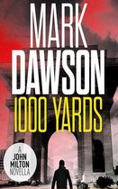 1,000 Yards: A John Milton Short Story
