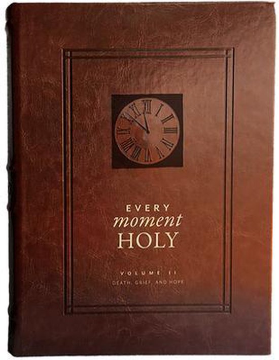 Every Moment Holy- Every Moment Holy, Volume II - cover