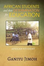 African Student and their Determination for Education