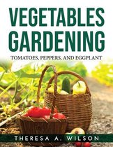 Vegetables Gardening
