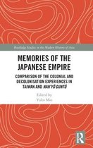 Routledge Studies in the Modern History of Asia- Memories of the Japanese Empire