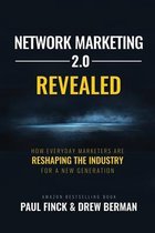 Network Marketing 2.0 Revealed