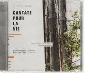 CANTATE POUR LA VIE - MICHAEL LETZ