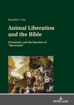 Animal Liberation and the Bible