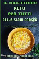 Il Ricettario Keto Per Tutti Della Slow Cooker