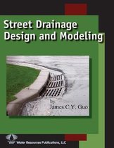 Street Drainage Design and Modeling