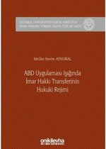 ABD Uygulaması Işığında İmar Hakkı Transferinin Hukuki