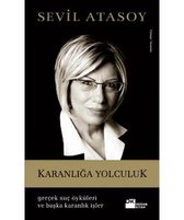 Karanlığa Yolculuk (Gerçek Suç Öyküleri ve Başka