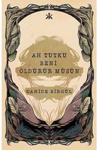 Ah Tutku Beni Öldürür müsün