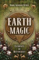 Elements of Witchcraft 4 - Earth Magic