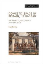 Domestic Space in Britain, 1750-1840