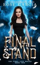 The Final Life- Final Stand
