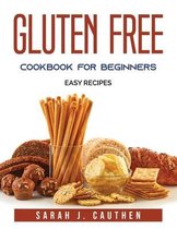 Gluten Free Cookbook for Beginners