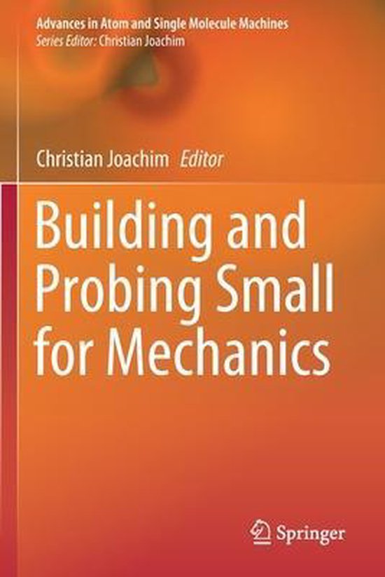 Building and Probing Small for Mechanics - cover