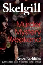 Detective Inspector Skelgill Investigates- Murder Mystery Weekend