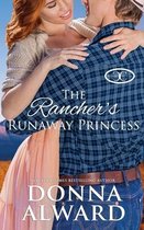 Cowboy Collection-The Rancher's Runaway Princess