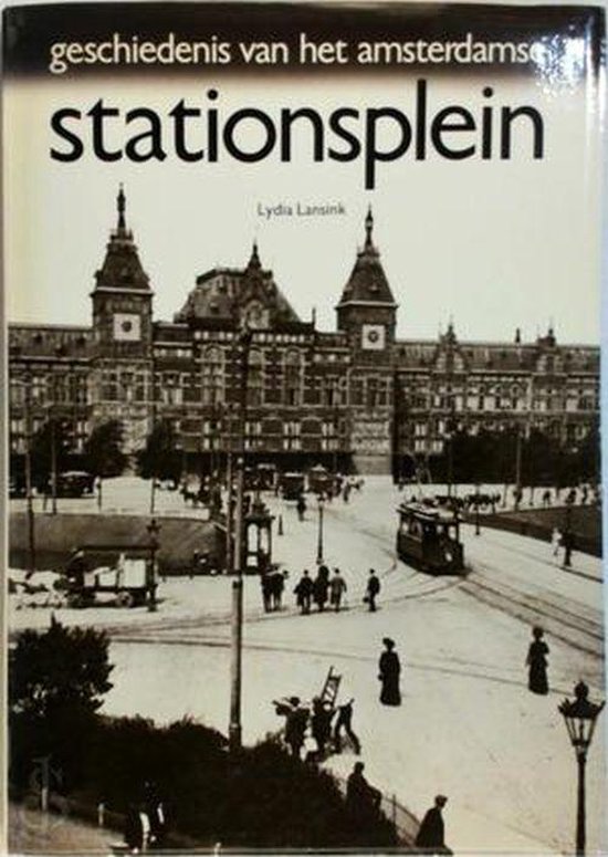 9789070665012 - Geschiedenis van het Amsterdamse Stationsplein