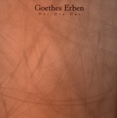 Goethes Erben - Der Die Das (CD)