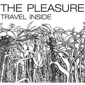 Pleasure - Travel Inside (CD)