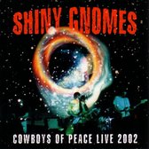 Shiny Gnomes - Cowboys Of Peace (CD)