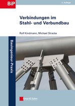 Bauingenieur-Praxis - Verbindungen im Stahl- und Verbundbau