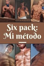 Six-Pack Abs, Mi Método