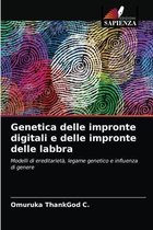 Genetica delle impronte digitali e delle impronte delle labbra