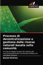 Processo di decentralizzazione e gestione delle risorse naturali basata sulla comunità