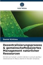 Dezentralisierungsprozess & gemeinschaftsbasiertes Management naturlicher Ressourcen