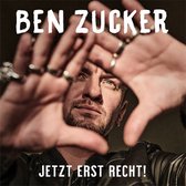 Ben Zucker - Jetzt Erst Recht! (CD)
