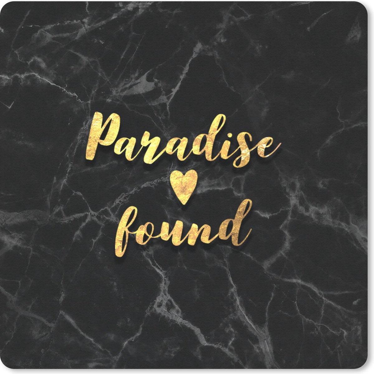 Muismat 30x30 cm - Mousepad Quote - Hart - Paradijs - Goud - Muismatten