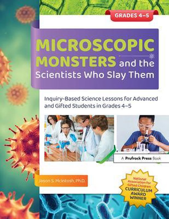Microscopic Monsters and the Scientists Who Slay Them - cover