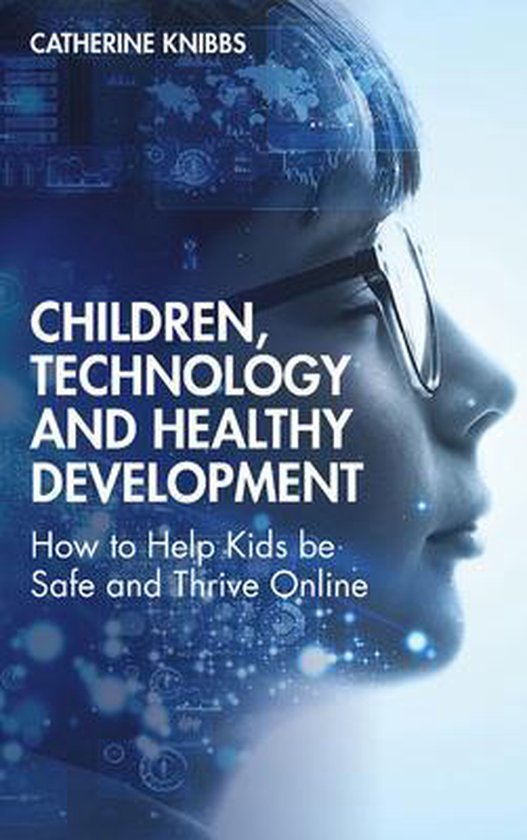 Children, Technology and Healthy Development - cover