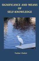 Significance and Means of Self-Knowledge