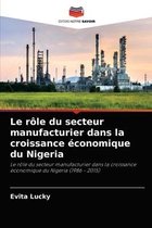 Le role du secteur manufacturier dans la croissance economique du Nigeria