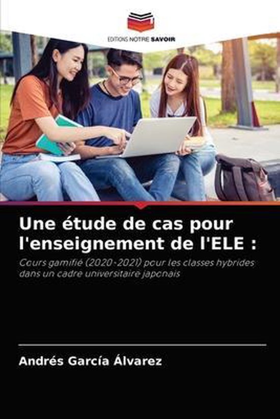 Une étude de cas pour l'enseignement de l'ELE