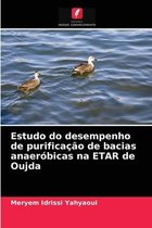 Estudo do desempenho de purificacao de bacias anaerobicas na ETAR de Oujda