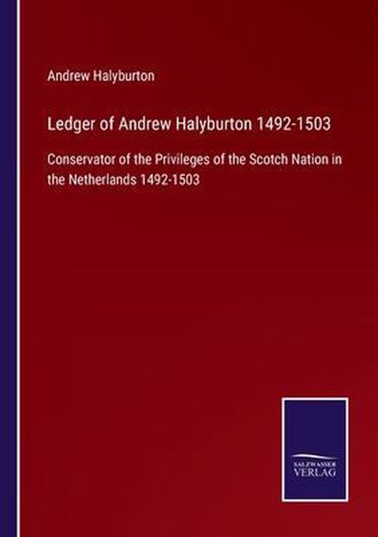 Ledger of Andrew Halyburton 1492-1503