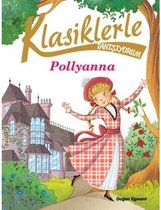 Klasiklerle Tanışıyorum Pollyanna