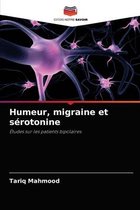 Humeur, migraine et sérotonine